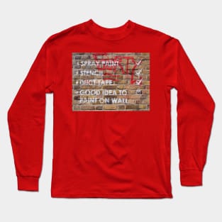 brick lane graffiti writing on the wall Long Sleeve T-Shirt